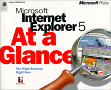 Microsoft Internet Explorer 5 at a Glance